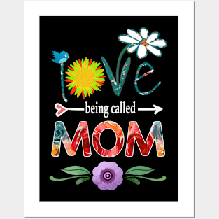 mom i love being called mom Posters and Art